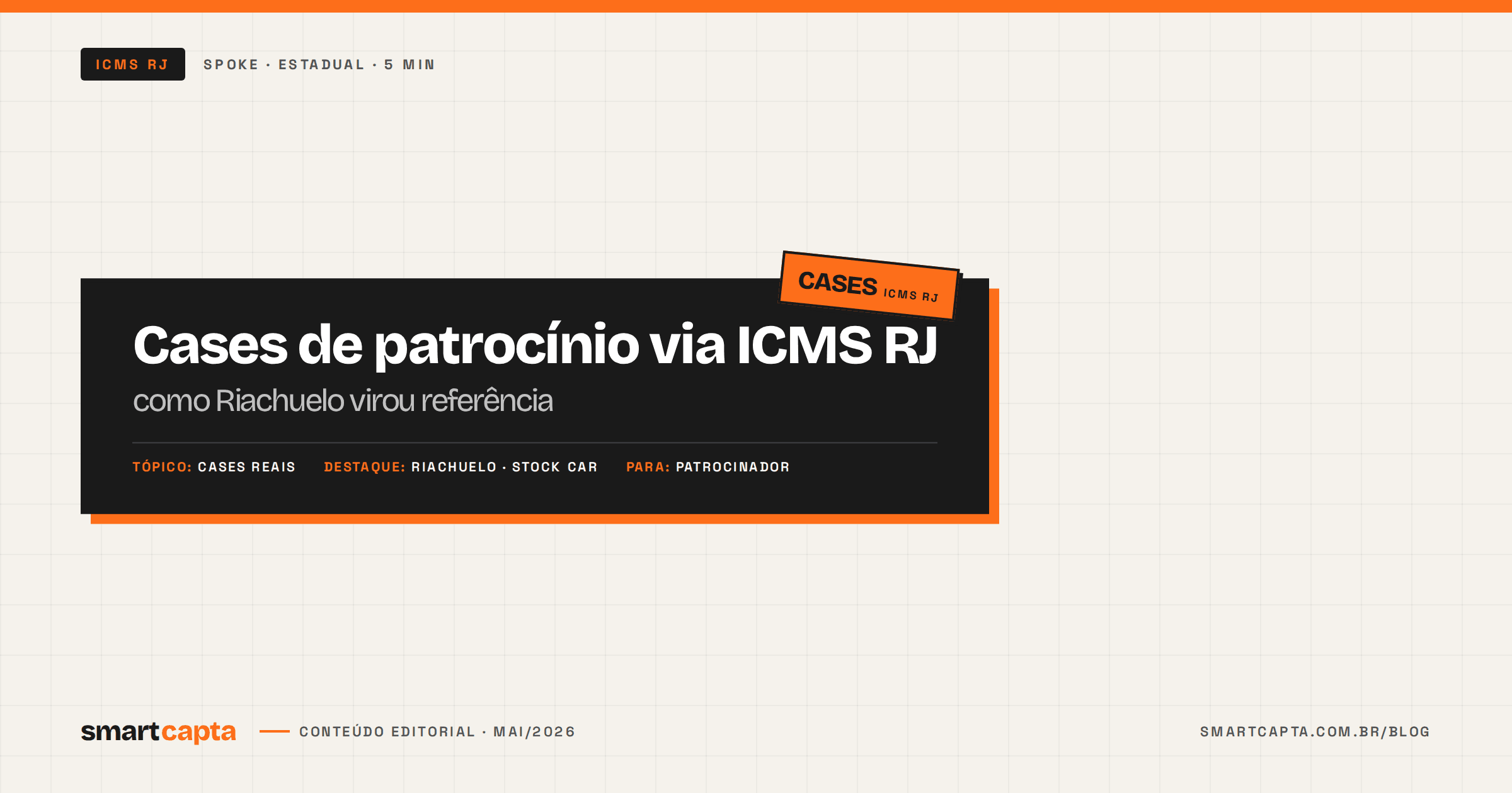 Cases de patrocínio via ICMS RJ — Riachuelo no automobilismo