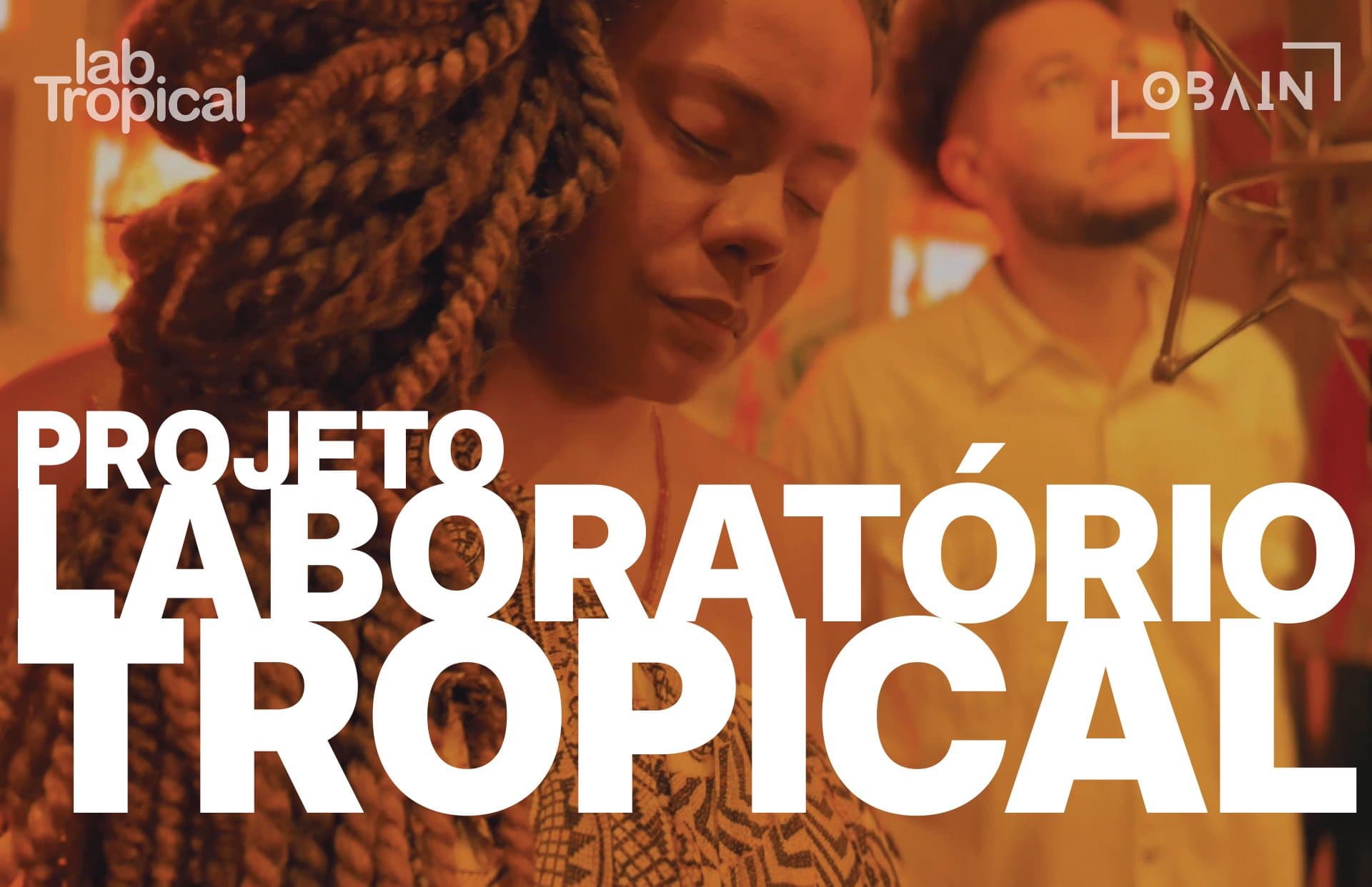 LABORATÓRIO TROPICAL - VOLUME 02